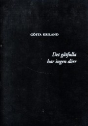 Det gåtfulla har ingen dörr, Ellerströms förlag